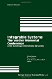 Integrable Systems The Verdier Memorial Conference Actes du Colloque International de Luminy 2012 9781461267034 Front Cover