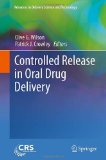 Controlled Release in Oral Drug Delivery 2011 9781461410034 Front Cover