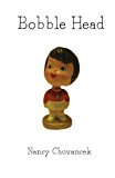 Bobble Head 2013 9781492100034 Front Cover