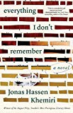 Everything I Don't Remember A Novel  9781501138034 Front Cover