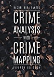 Crime Analysis with Crime Mapping 