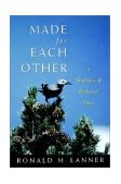 Made for Each Other A Symbiosis of Birds and Pines  9780195089035 Front Cover
