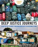 Deep Justice Journeys Leader's Guide 2009 9780310286035 Front Cover