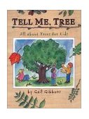 Tell Me, Tree All about Trees for Kids 2002 9780316309035 Front Cover