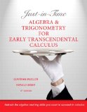 Just-In-Time Algebra and Trigonometry for Early Transcendentals Calculus 