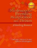 Minilessons for Extending Multiplication and Division A Yearlong Resource