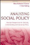 Analyzing Social Policy Multiple Perspectives for Critically Understanding and Evaluating Policy cover art