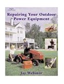Repairing Your Outdoor Power Equipment (Trade) 2001 9780766814035 Front Cover