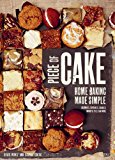 Piece of Cake Home Baking Made Simple 2014 9780789329035 Front Cover