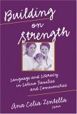 Building on Strength Language and Literacy in Latino Families and Communities cover art