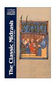 Classic Midrash Tannaitic Commentaries on the Bible  9780809135035 Front Cover