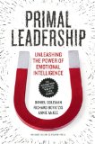 Primal Leadership, with a New Preface by the Authors Unleashing the Power of Emotional Intelligence cover art