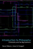 Introduction to Philosophy Christianity and the Big Questions  9781481309035 Front Cover