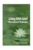 Living with Grief When Illness Is Prolonged cover art