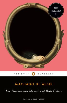 Posthumous Memoirs of Brï¿½s Cubas  9780143135036 Front Cover