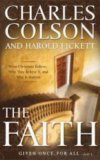 Faith What Christians Believe, Why They Believe It, and Why It Matters  9780310276036 Front Cover