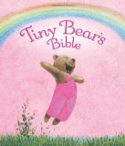 Tiny Bear's Bible 2011 9780310726036 Front Cover