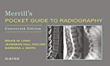 Merrill&#39;s Pocket Guide to Radiography: 