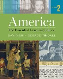 America The Essential Learning Edition, Volume 2 with InQuizActive  9780393938036 Front Cover
