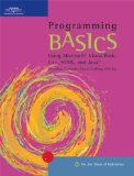 Programming Basics Using Microsoft Visual Basic, C++, HTML, and Java  9780619058036 Front Cover