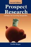 Prospect Research: a Primer for Growing Nonprofits 2nd 2007 Revised  9780763751036 Front Cover