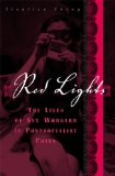Red Lights The Lives of Sex Workers in Postsocialist China cover art