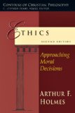 Ethics Approaching Moral Decisions cover art