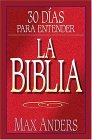 30 Dï¿½as para Entender la Biblia 2011 9780899225036 Front Cover