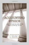 Accounting Ethics : ... and the near collapse of the world's financial System cover art