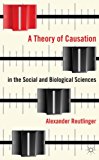 Theory of Causation in the Social and Biological Sciences 2013 9781137281036 Front Cover