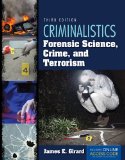 Criminalistics: Forensic Science, Crime, and Terrorism  cover art