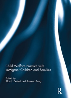 Child Welfare Practice with Immigrant Children and Families  9781317979036 Front Cover