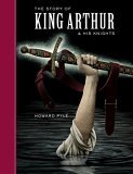 Story of King Arthur and His Knights 2005 9781402725036 Front Cover