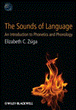 Sounds of Language An Introduction to Phonetics and Phonology