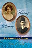 Katingo and Shukry an American Story 2012 9781479716036 Front Cover
