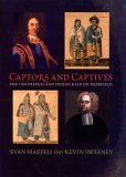 Captors and Captives The 1704 French and Indian Raid on Deerfield cover art