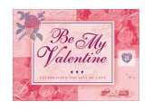 Be My Valentine 1999 9781562920036 Front Cover