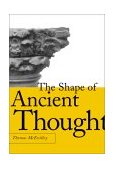Shape of Ancient Thought Comparative Studies in Greek and Indian Philosophies