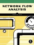Network Flow Analysis 2010 9781593272036 Front Cover