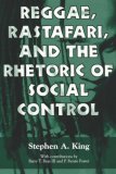 Reggae, Rastafari, and the Rhetoric of Social Control 2007 9781604730036 Front Cover