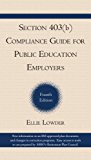 Section 403(b) Compliance Guide for Public Education Employers 4th 2013 Revised  9781610485036 Front Cover
