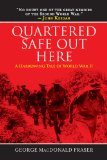 Quartered Safe Out Here A Harrowing Tale of World War II cover art