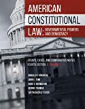 Kommers, Finn, Jacobsohn, Thomas, and Dyer's American Constitutional Law: Governmental Powers and Democracy, Essays, Cases and Comparative Notes, Volume 1 4th 9781683289036 Front Cover