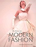 History of Modern Fashion From 1850  9781780676036 Front Cover
