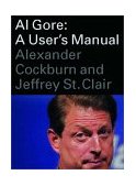 Al Gore A User's Manual 2000 9781859848036 Front Cover
