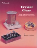 Crystal Clear : Vintage American Crystal Sets, Crystal Detectors and Crystals 1995 9781886606036 Front Cover