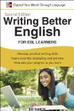 Writing Better English for ESL Learners, Second Edition  cover art