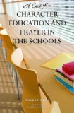 Call for Character Education and Prayer in the Schools  cover art