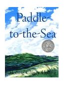 Paddle-To-the-Sea A Caldecott Honor Award Winner cover art