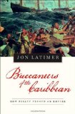 Buccaneers of the Caribbean How Piracy Forged an Empire cover art
